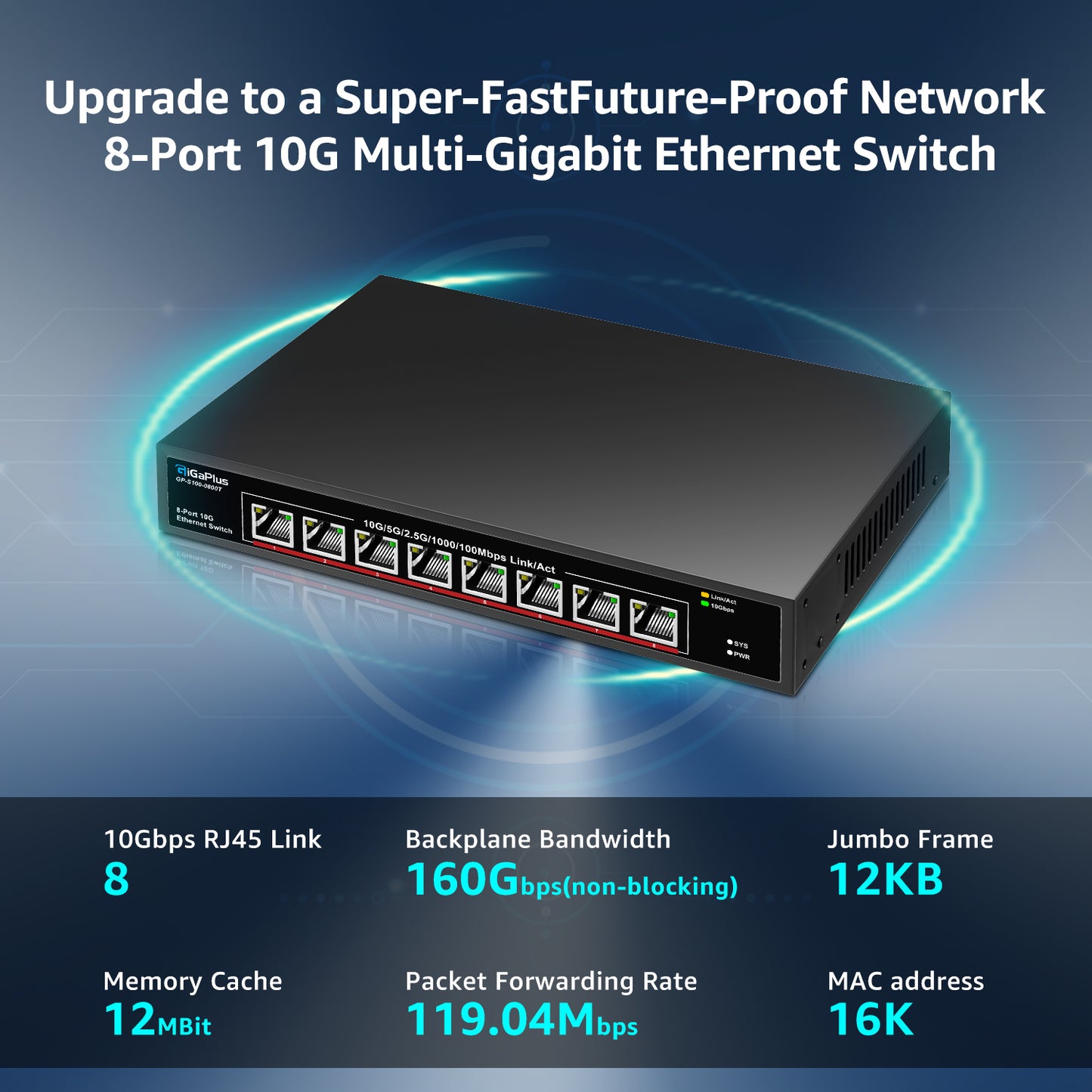 8 Port 10Gb Ethernet Switch Unmanaged, 8X 10Gbe Base-T Ports, GiGaPlus 10G Network Switch for 10Gbps NAS, PC, WiFi7 Router, 10Gbps Adapter/NIC. Desktop/ 19-inch Rack Mount, Plug and Play